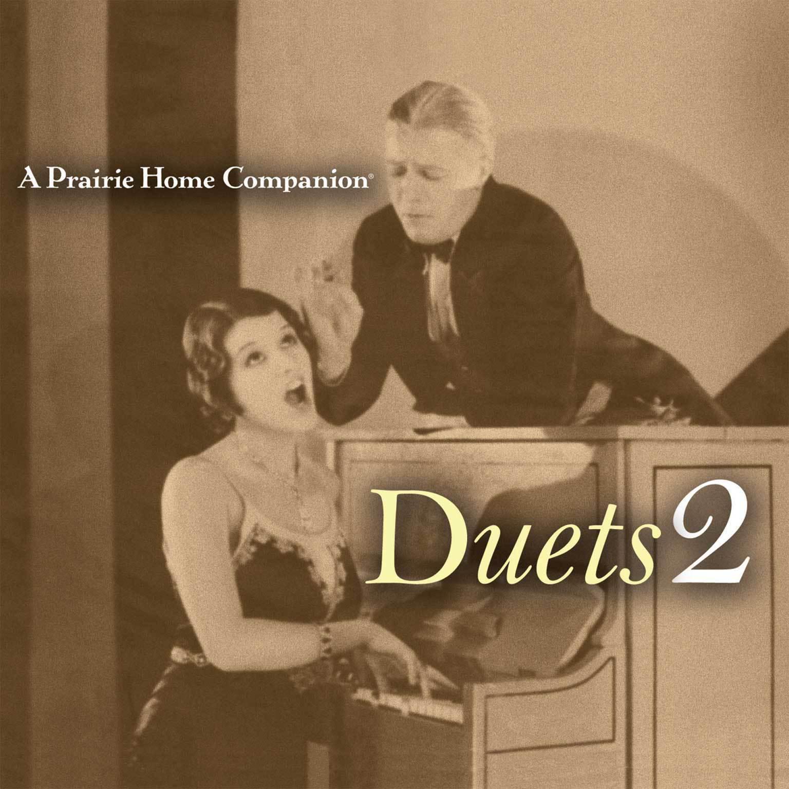 A Prairie Home Companion: Duets 2 Audiobook, by Garrison Keillor