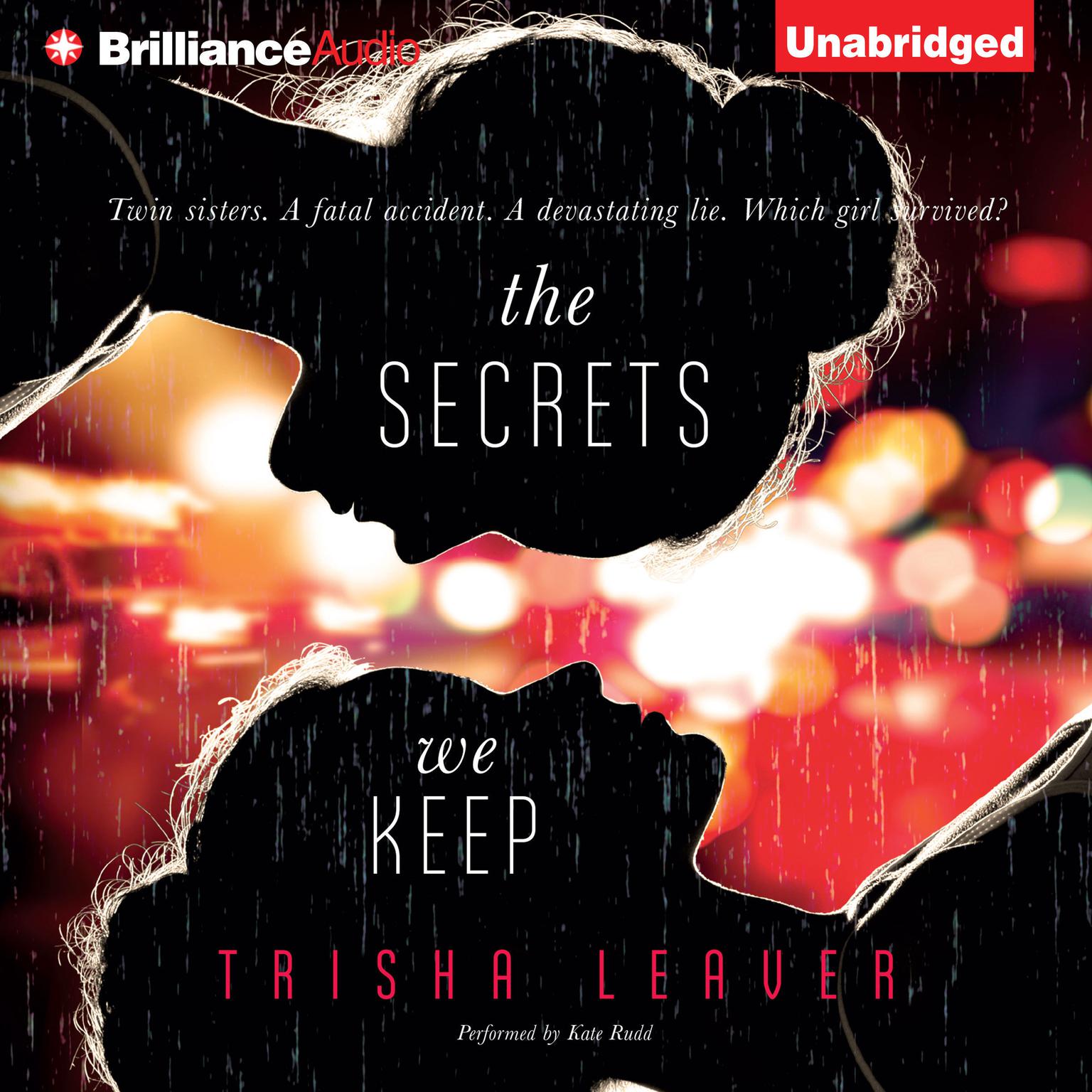 The Secrets We Keep Audiobook, by Trisha Leaver