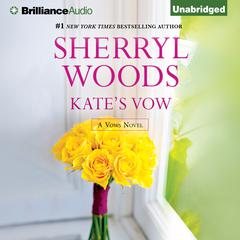 Kate's Vow Audiobook, by Sherryl Woods