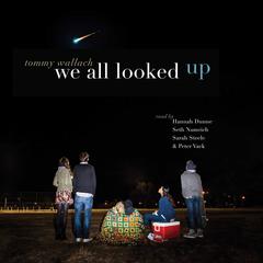 We All Looked Up Audiobook, by 