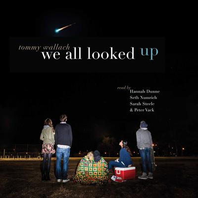 We All Looked Up Audiobook, by Tommy Wallach
