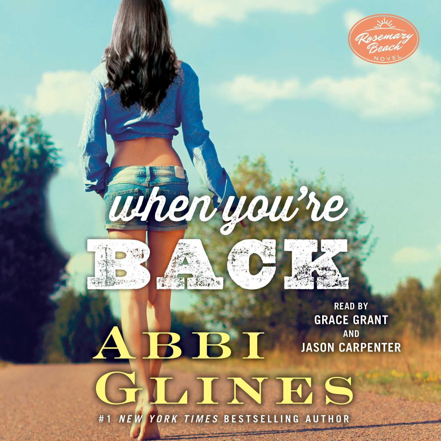 When Youre Back: A Rosemary Beach Novel Audiobook, by Abbi Glines