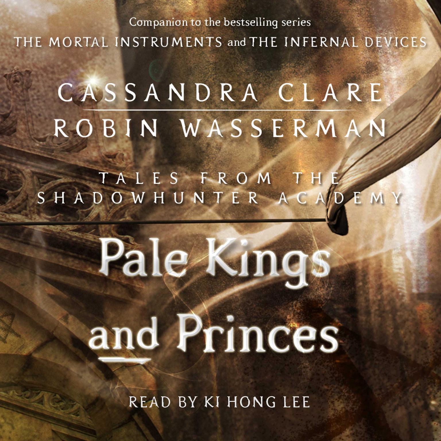 Pale Kings and Princes Audiobook, by Cassandra Clare