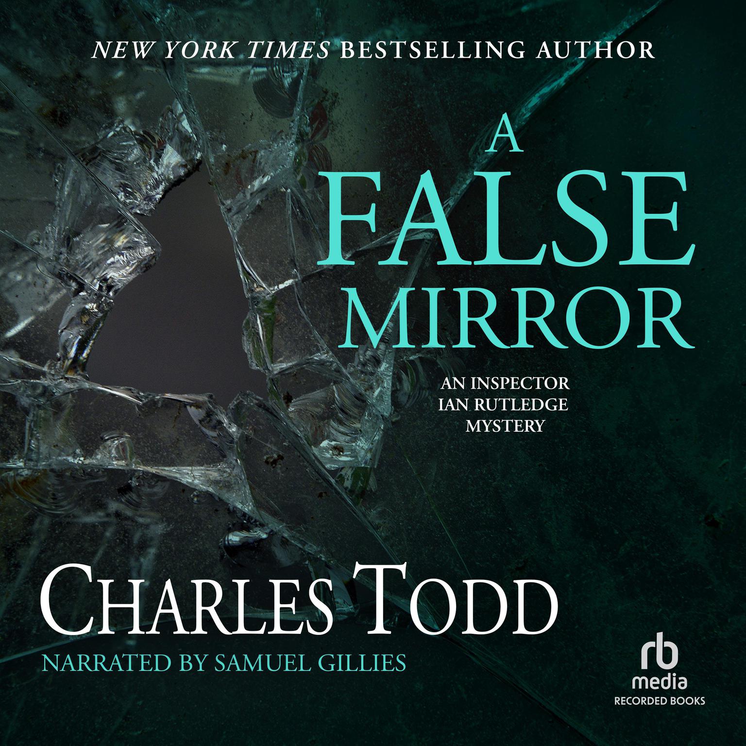 A False Mirror Audiobook, by Charles Todd