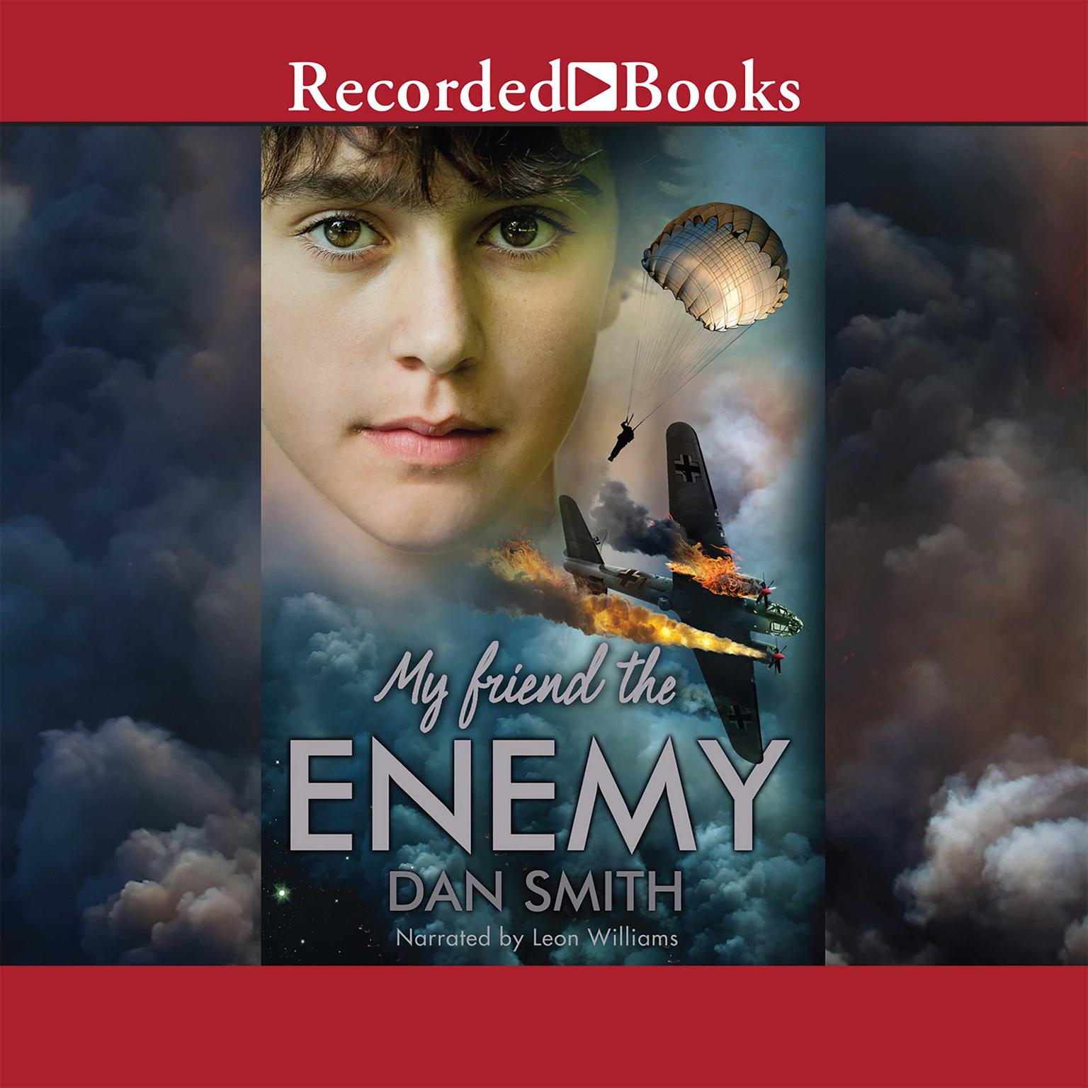 My Friend the Enemy Audiobook, by Dan Smith