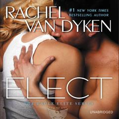 Elect Audiobook, by Rachel Van Dyken