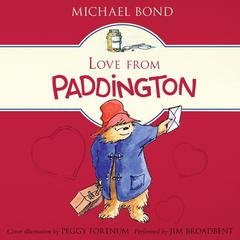 Love from Paddington Audiobook, by Michael Bond