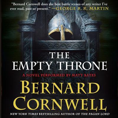 The Empty Throne: A Novel Audiobook, by Bernard Cornwell