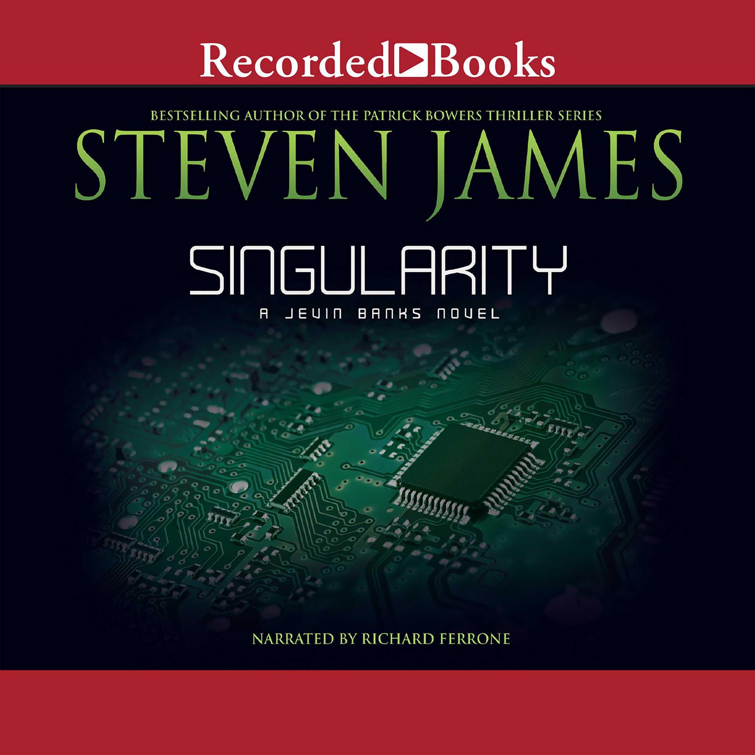 Singularity Audiobook, by Steven James