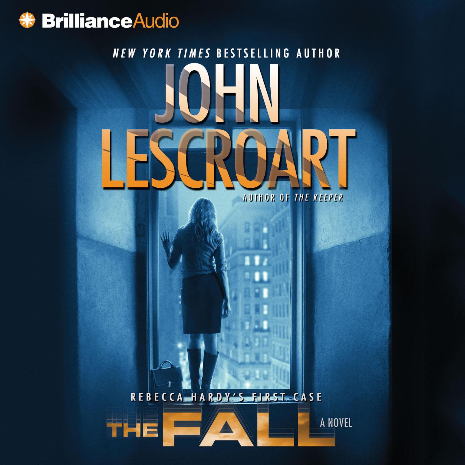 The Fall (Abridged): A Novel Audiobook, by John Lescroart