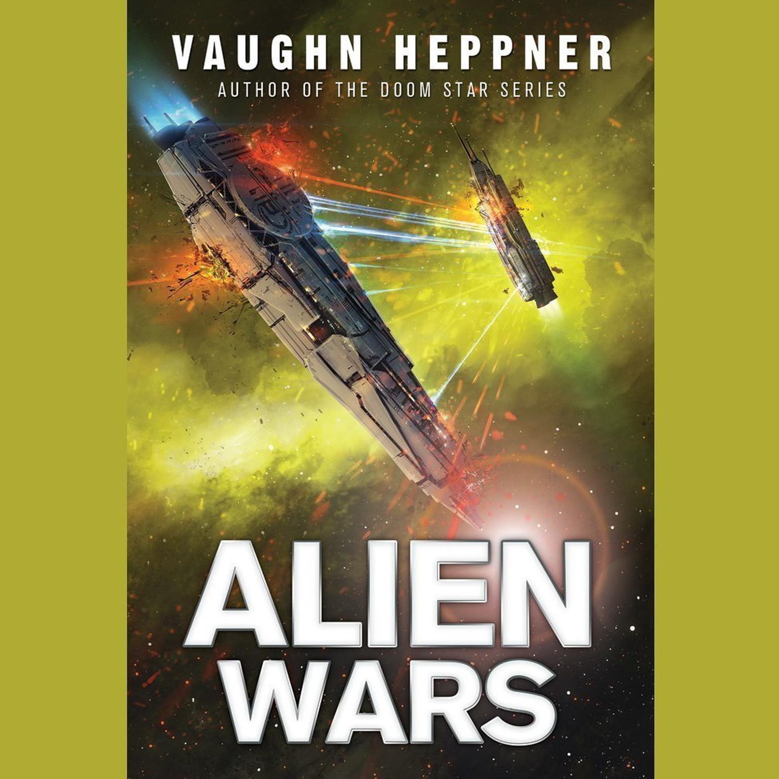Alien Wars Audiobook, by Vaughn Heppner