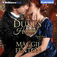 The Dukes Holiday Audiobook, by Maggie Fenton