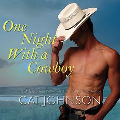 One Night With a Cowboy Audiobook, by Cat Johnson