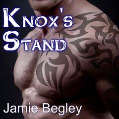 Knox's Stand Audiobook, by Jamie Begley