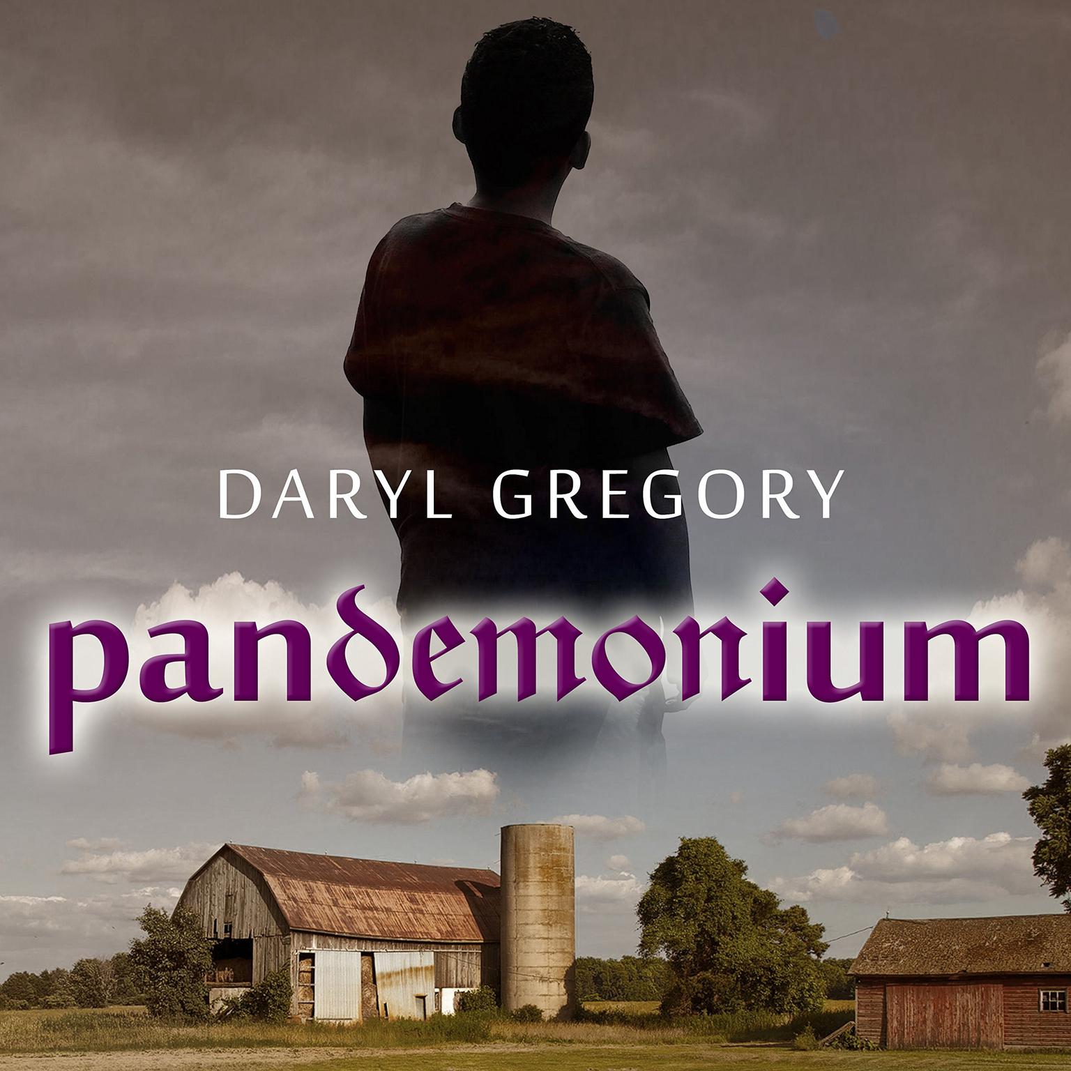 Pandemonium Audiobook, by Daryl Gregory