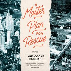 A Master Plan for Rescue Audiobook, by Janis Cooke Newman