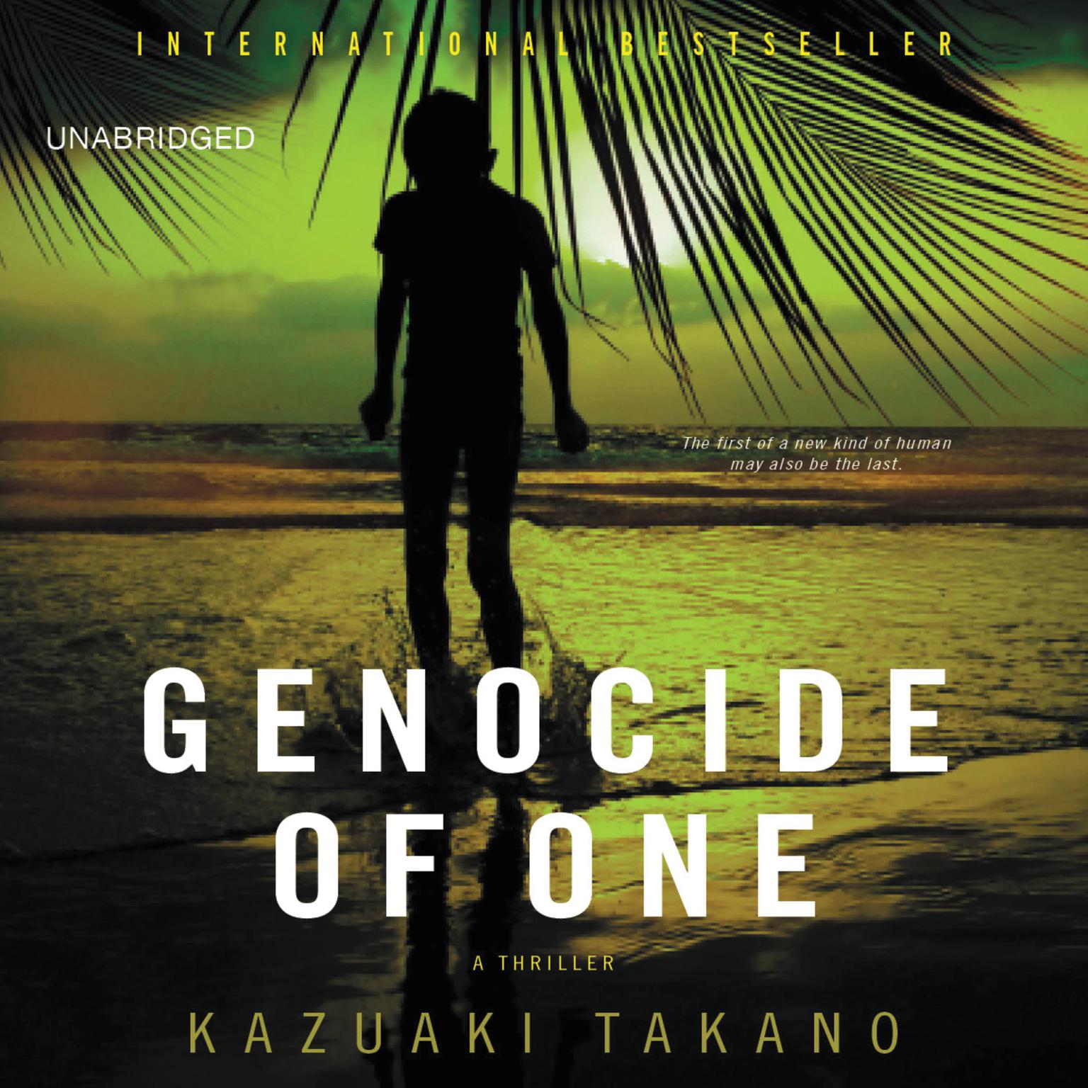 Genocide of One: A Thriller Audiobook, by Kazuaki Takano