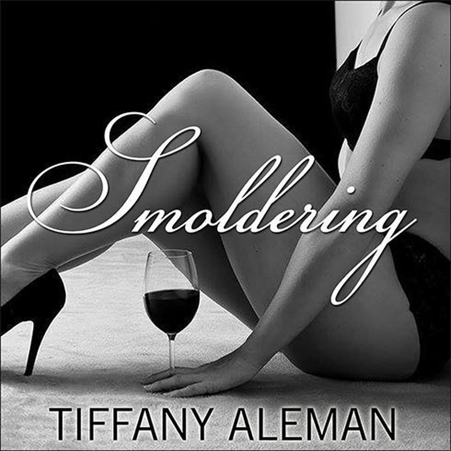 Smoldering Audiobook, by Tiffany Aleman