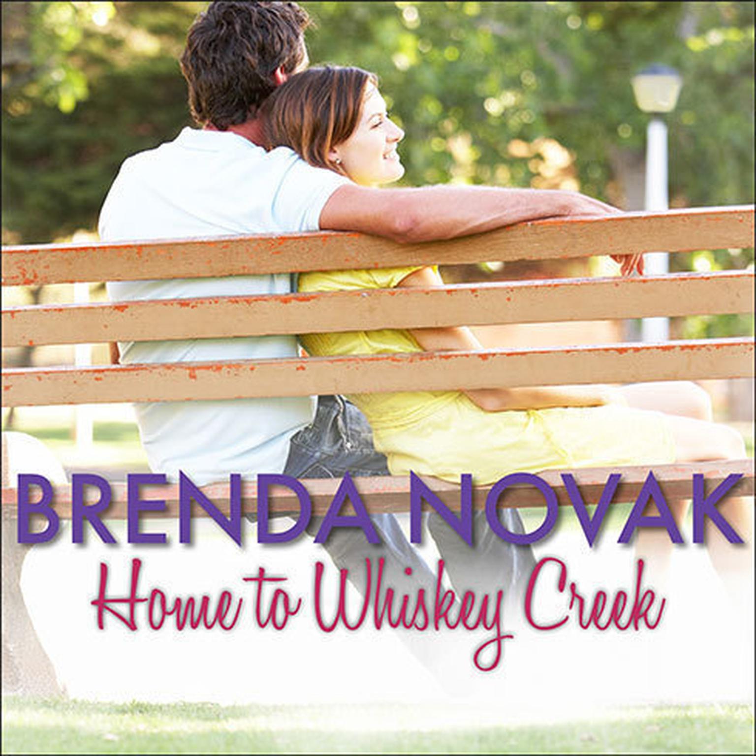 Home to Whiskey Creek Audiobook, by Brenda Novak