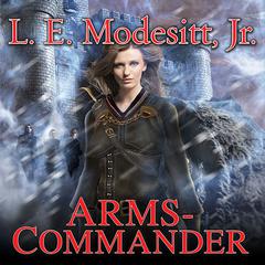 Arms-Commander Audiobook, by L. E. Modesitt