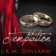 Temptation Audiobook, by K. M. Golland