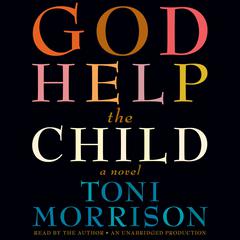 God Help the Child: A novel Audiobook, by 