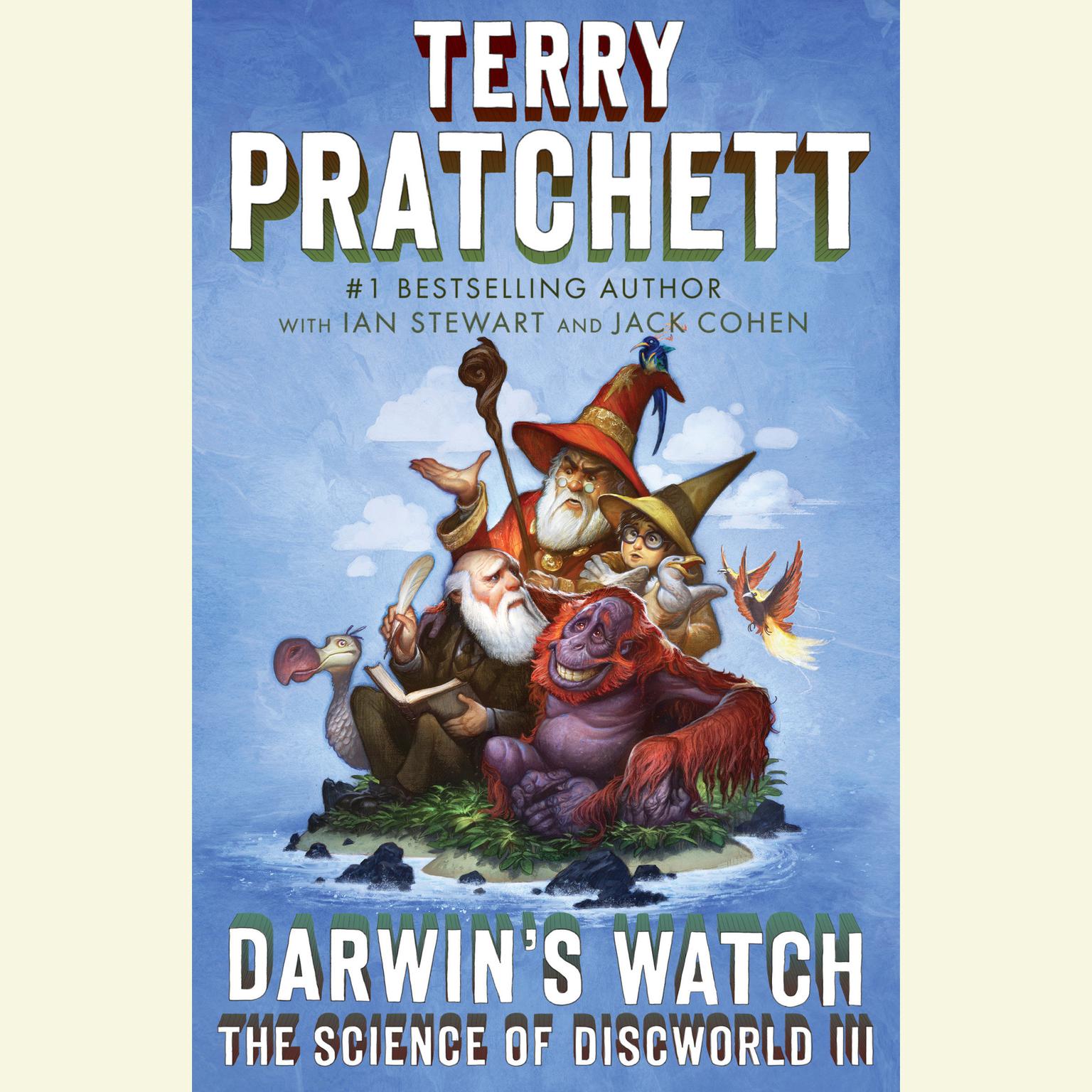 Darwins Watch: The Science of Discworld III: A Novel Audiobook, by Terry Pratchett