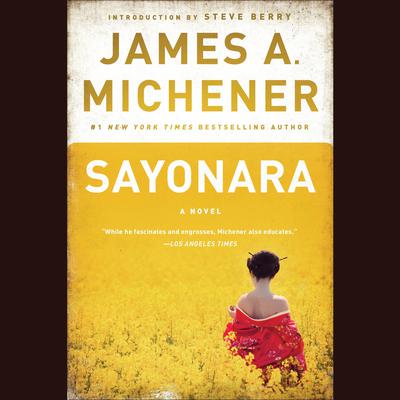 Sayonara: A Novel Audiobook, by James A. Michener