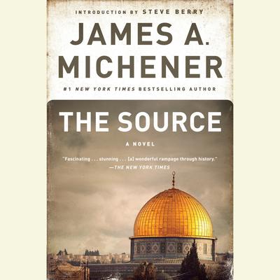 The Source: A Novel Audiobook, by James A. Michener