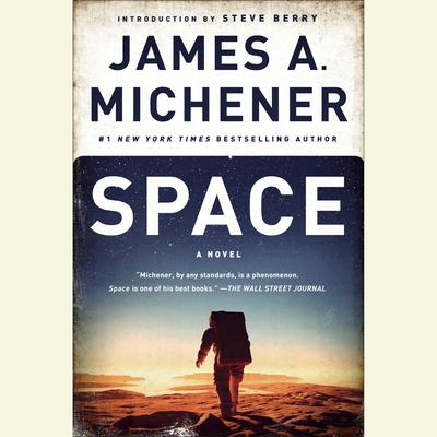 Space: A Novel Audiobook, by James A. Michener