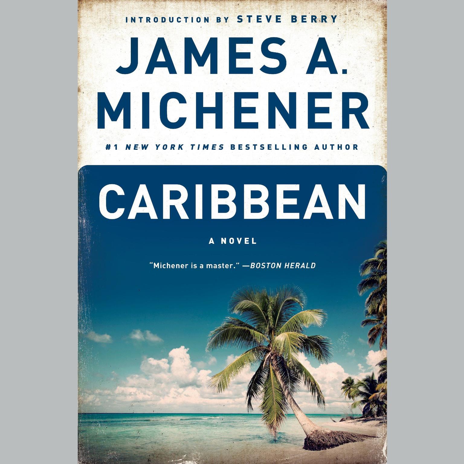 Caribbean: A Novel Audiobook, by James A. Michener