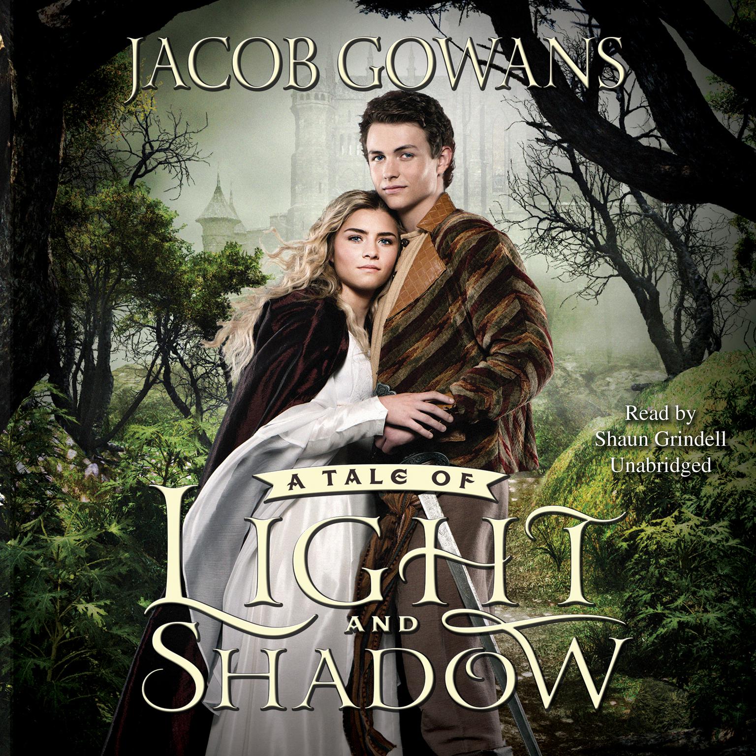 A Tale of Light and Shadow Audiobook, by Jacob Gowans