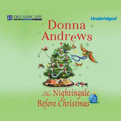 The Nightingale before Christmas: A Meg Langslow Christmas Mystery Audiobook, by Donna Andrews