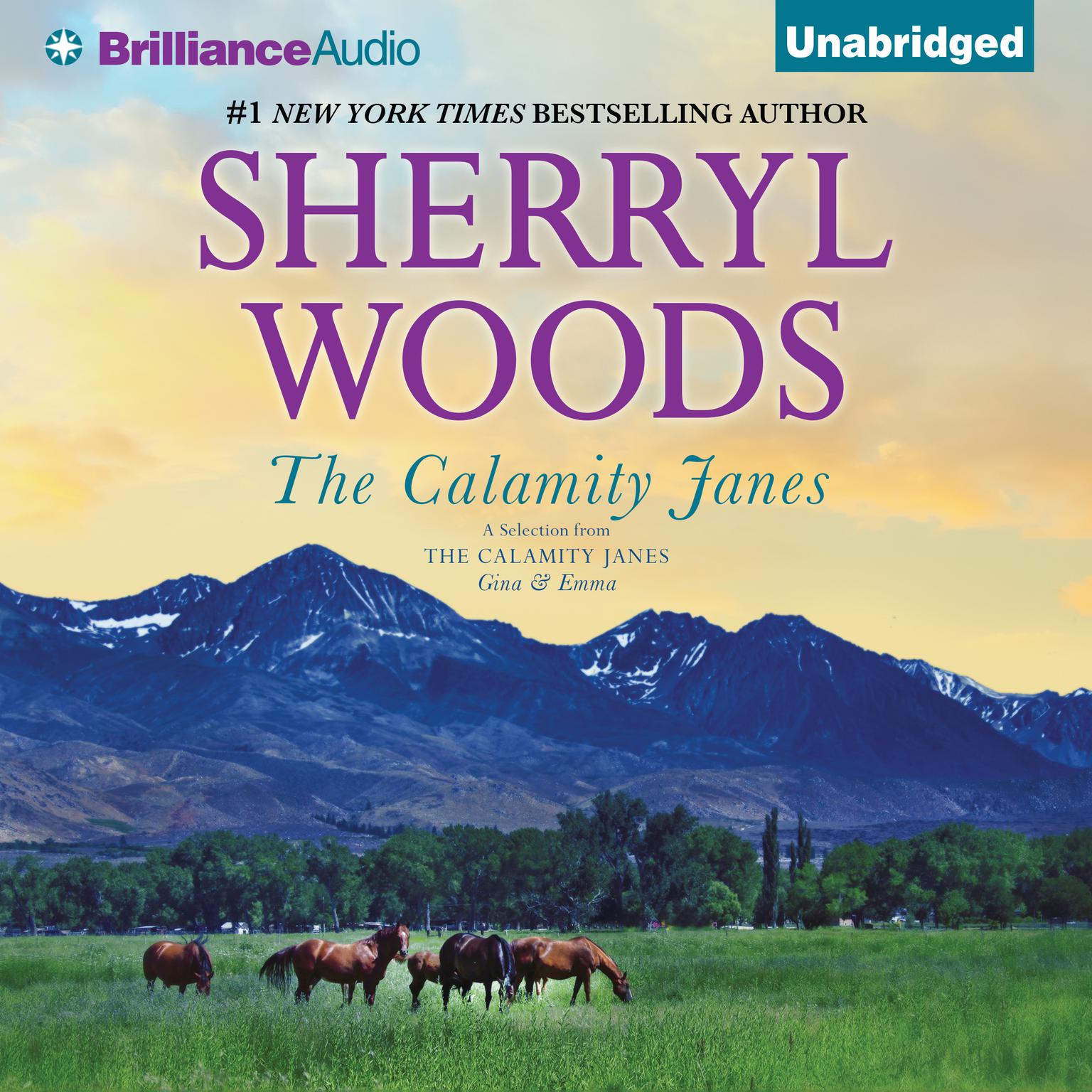 The Calamity Janes: A Selection from The Calamity Janes: Gina & Emma Audiobook, by Sherryl Woods