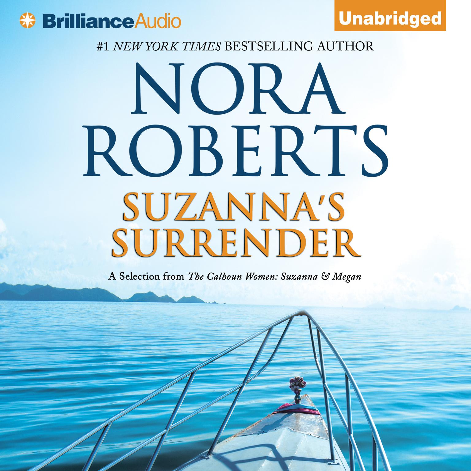 Suzanna’s Surrender: A Selection from The Calhoun Women: Suzanna & Megan Audiobook, by Nora Roberts