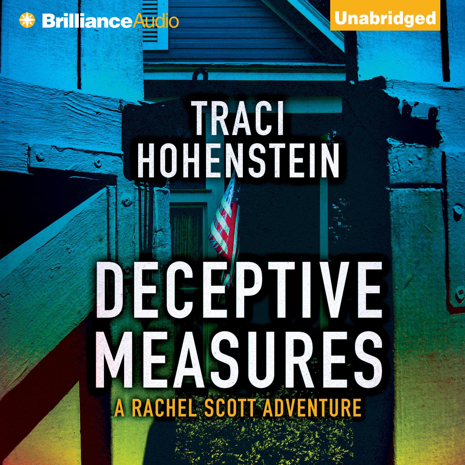 Deceptive Measures: A Rachel Scott Adventure Audiobook, by Traci Hohenstein