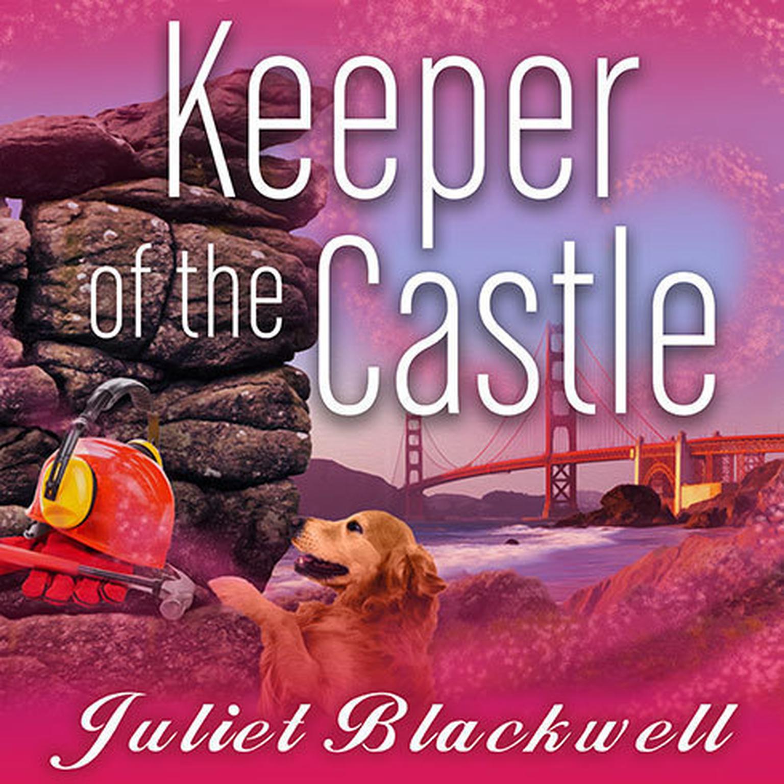 Keeper of the Castle Audiobook, by Juliet Blackwell