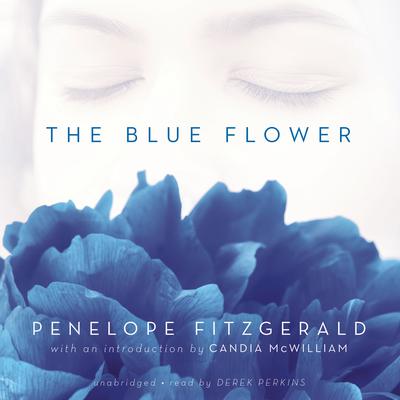 The Blue Flower Audiobook, by Penelope Fitzgerald