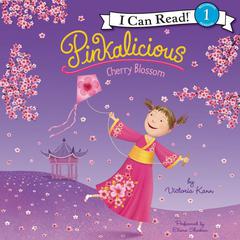 Pinkalicious: Cherry Blossom Audiobook, by Victoria Kann