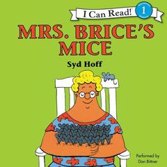 Mrs. Brices Mice Audiobook, by Syd Hoff