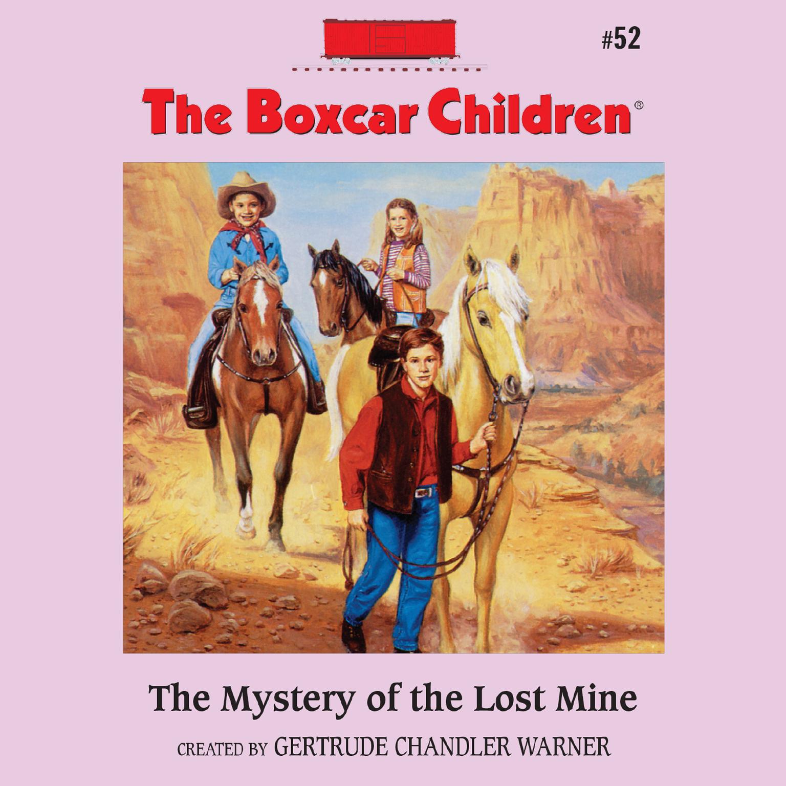 The Mystery of the Lost Mine Audiobook, by Gertrude Chandler Warner