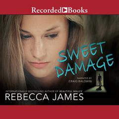 Sweet Damage Audiobook, by Rebecca James
