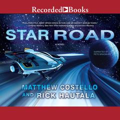 Star Road: A Novel Audiobook, by Matthew Costello