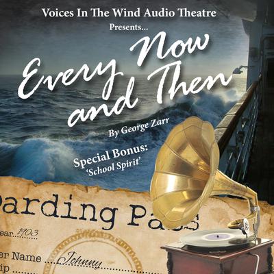 Every Now and Then Audiobook, by George Zarr