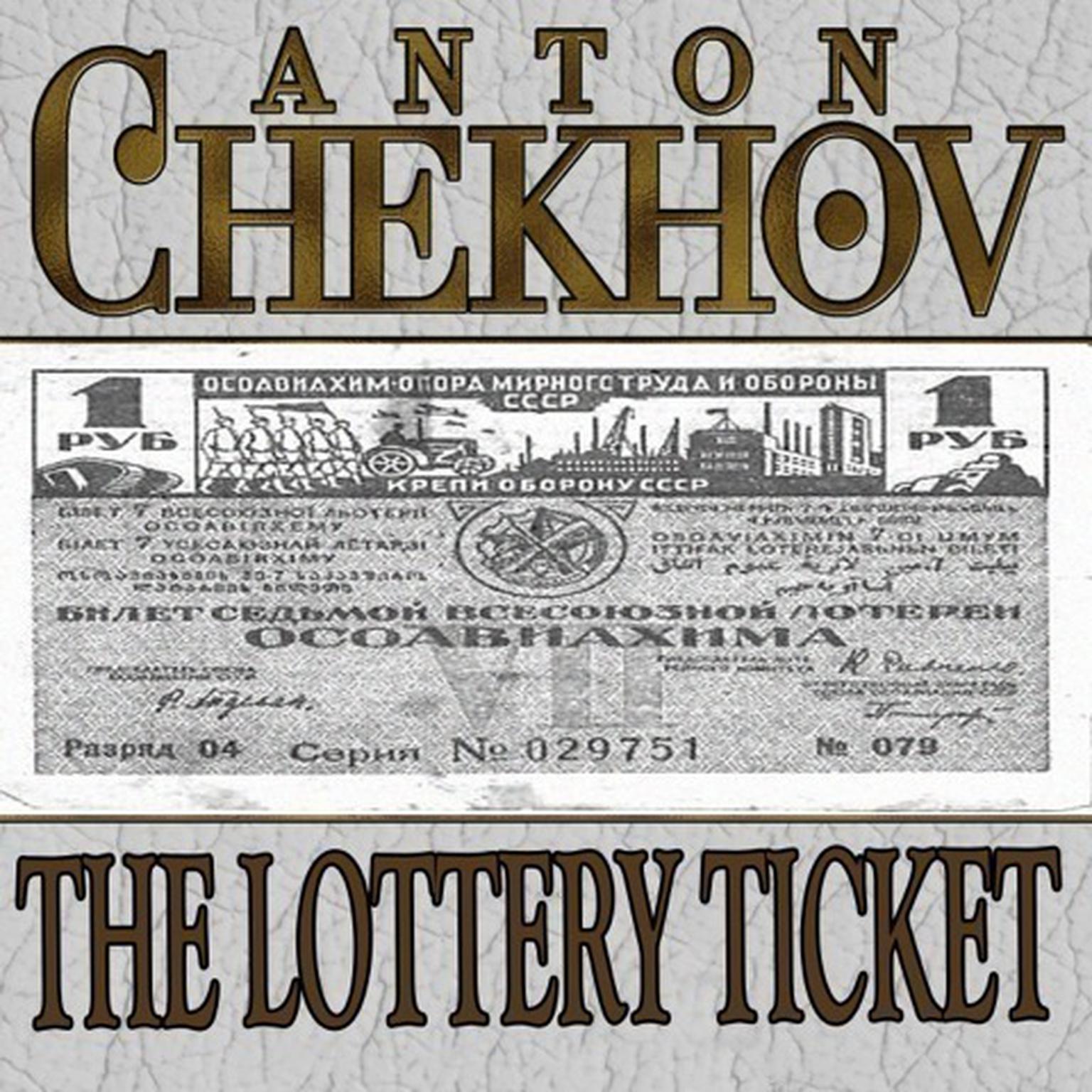 The Lottery Ticket Audiobook, by Anton Chekhov