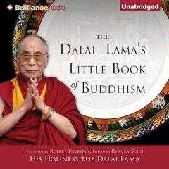 The Dalai Lamas Little Book of Buddhism Audiobook, by His Holiness the Dalai Lama
