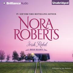 Irish Rebel Audiobook, by Nora Roberts