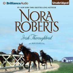 Irish Thoroughbred Audiobook, by Nora Roberts