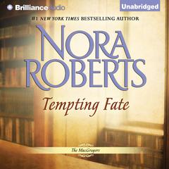 Tempting Fate Audiobook, by Nora Roberts