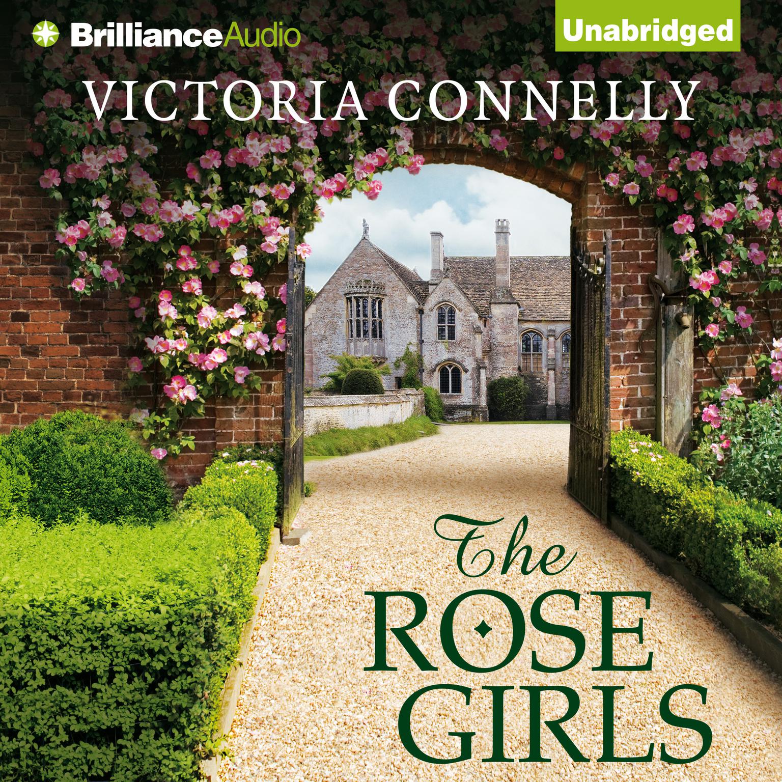 The Rose Girls Audiobook, by Victoria Connelly